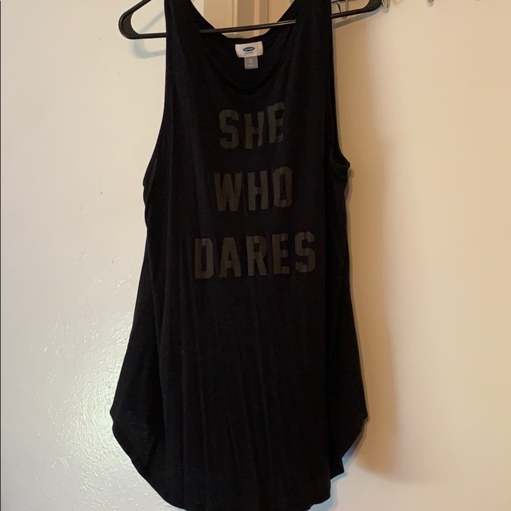 Old Navy Woman’s Tank Top Size XL She Who Dares